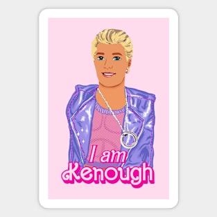 I am Kenough Magic Earring Ken Magnet